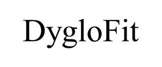 DYGLOFIT trademark