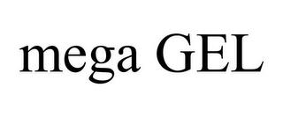 MEGA GEL trademark