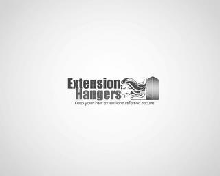 EXTENSION HANGERS KEEP YOUR HAIR EXTENSIONS SAFE AND SECURE trademark