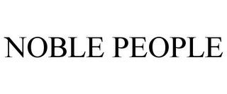 NOBLE PEOPLE trademark