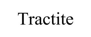 TRACTITE trademark