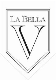 LA BELLA V trademark