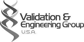 VALIDATION & ENGINEERING GROUP U.S.A. trademark