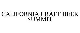 CALIFORNIA CRAFT BEER SUMMIT trademark