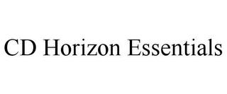 CD HORIZON ESSENTIALS trademark