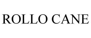 ROLLO CANE trademark