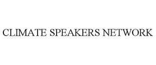 CLIMATE SPEAKERS NETWORK trademark