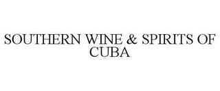 SOUTHERN WINE & SPIRITS OF CUBA trademark