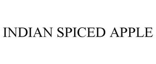 INDIAN SPICED APPLE trademark