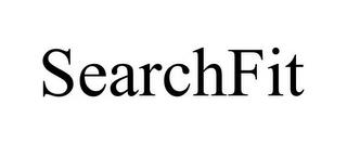 SEARCHFIT trademark