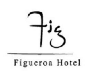 FIG FIGUEROA HOTEL trademark