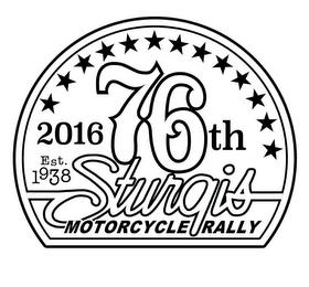 2016 76TH STURGIS MOTORCYCLE RALLY EST. 1938 trademark