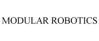 MODULAR ROBOTICS trademark