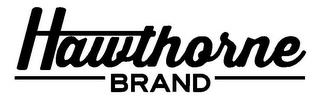 HAWTHORNE BRAND trademark