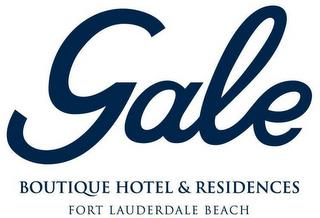 GALE BOUTIQUE HOTEL & RESIDENCES FORT LAUDERDALE BEACH trademark