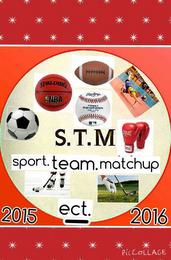 S.T.M SPORT. TEAM. MATCHUP 2015 ECT. 2016 PICCOLLAGE trademark