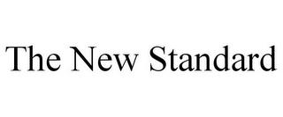 THE NEW STANDARD trademark