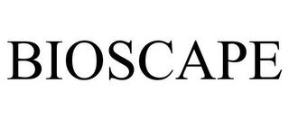 BIOSCAPE trademark