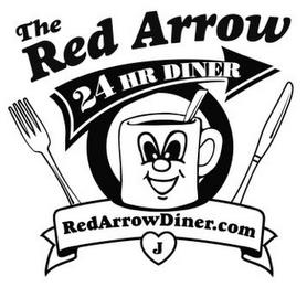 THE RED ARROW 24 HR DINER REDARROWDINER.COM J trademark