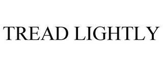 TREAD LIGHTLY trademark