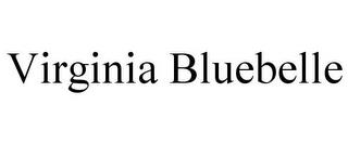 VIRGINIA BLUEBELLE trademark