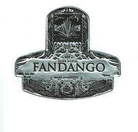 FANDANGO SILVER MEZCAL MADE IN MEXICO 80 PROOF 40%  ALC.VOL. 750ML trademark