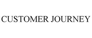 CUSTOMER JOURNEY trademark