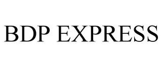 BDP EXPRESS trademark