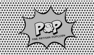 POP FINE ARTISAN POPCORN trademark