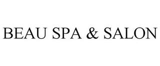 BEAU SPA & SALON trademark