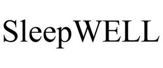 SLEEPWELL trademark