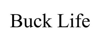 BUCK LIFE trademark