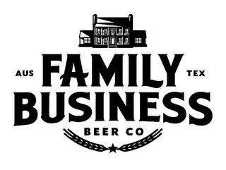 FAMILY BUSINESS BEER CO AUS TEX trademark