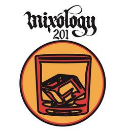 MIXOLOGY 201 trademark