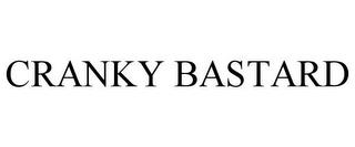 CRANKY BASTARD trademark