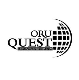 ORU QUEST SPIRIT-EMPOWERED EDUCATION FOR LIFE trademark