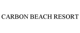 CARBON BEACH RESORT trademark