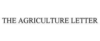 THE AGRICULTURE LETTER trademark