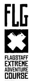 FLG X FLAGSTAFF EXTREME ADVENTURE COURSE trademark