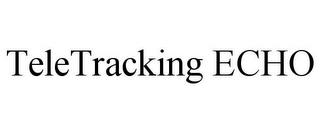 TELETRACKING ECHO trademark