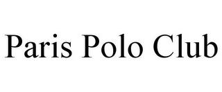 PARIS POLO CLUB trademark