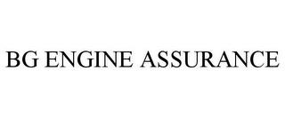 BG ENGINE ASSURANCE trademark