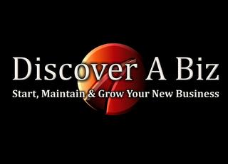 DISCOVER A BIZ START, MAINTAIN & GROW YOUR NEW BUSINESS trademark