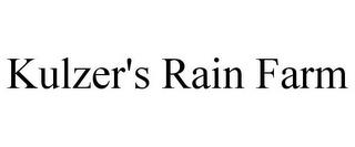 KULZER'S RAIN FARM trademark