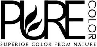 PURE COLOR SUPERIOR COLOR FROM NATURE trademark