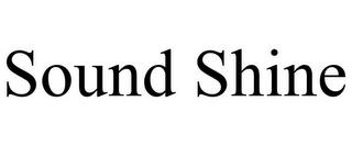 SOUND SHINE trademark