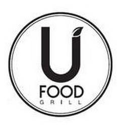 U FOOD GRILL trademark