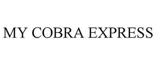 MY COBRA EXPRESS trademark