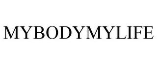 MYBODYMYLIFE trademark