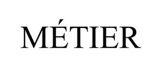 MÉTIER trademark